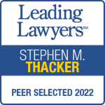 Leading Lawyers - Stephen M. Thacker - Peer selected 2022
